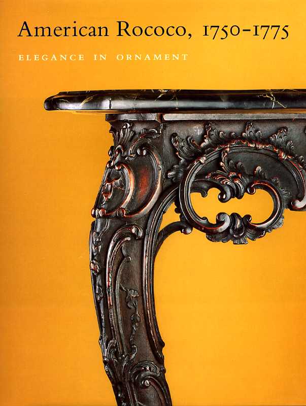 Image for American Rococo, 1750-1775: Elegance in Ornament