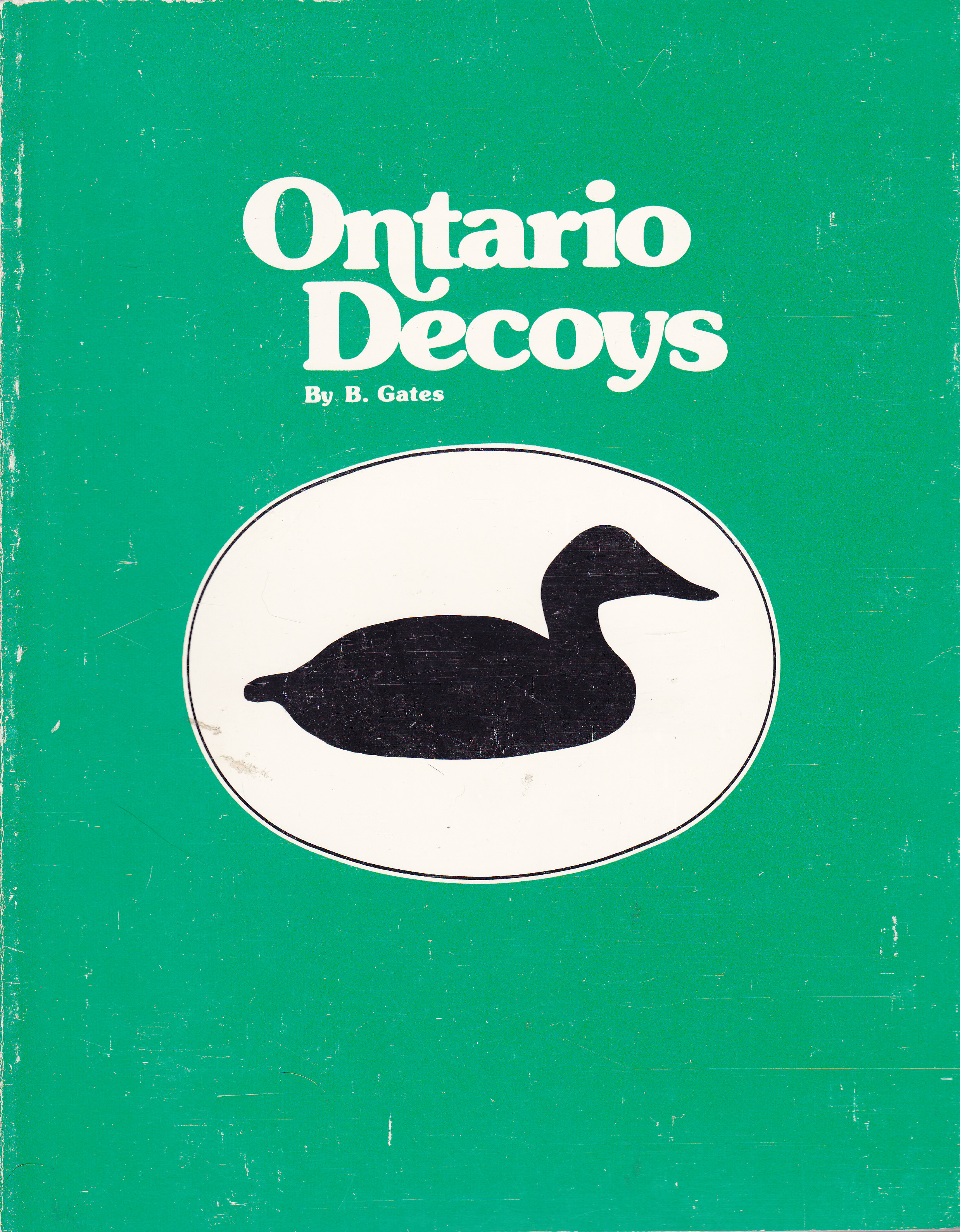 Image for Ontario Decoys: Some Regional Carvers and Styles