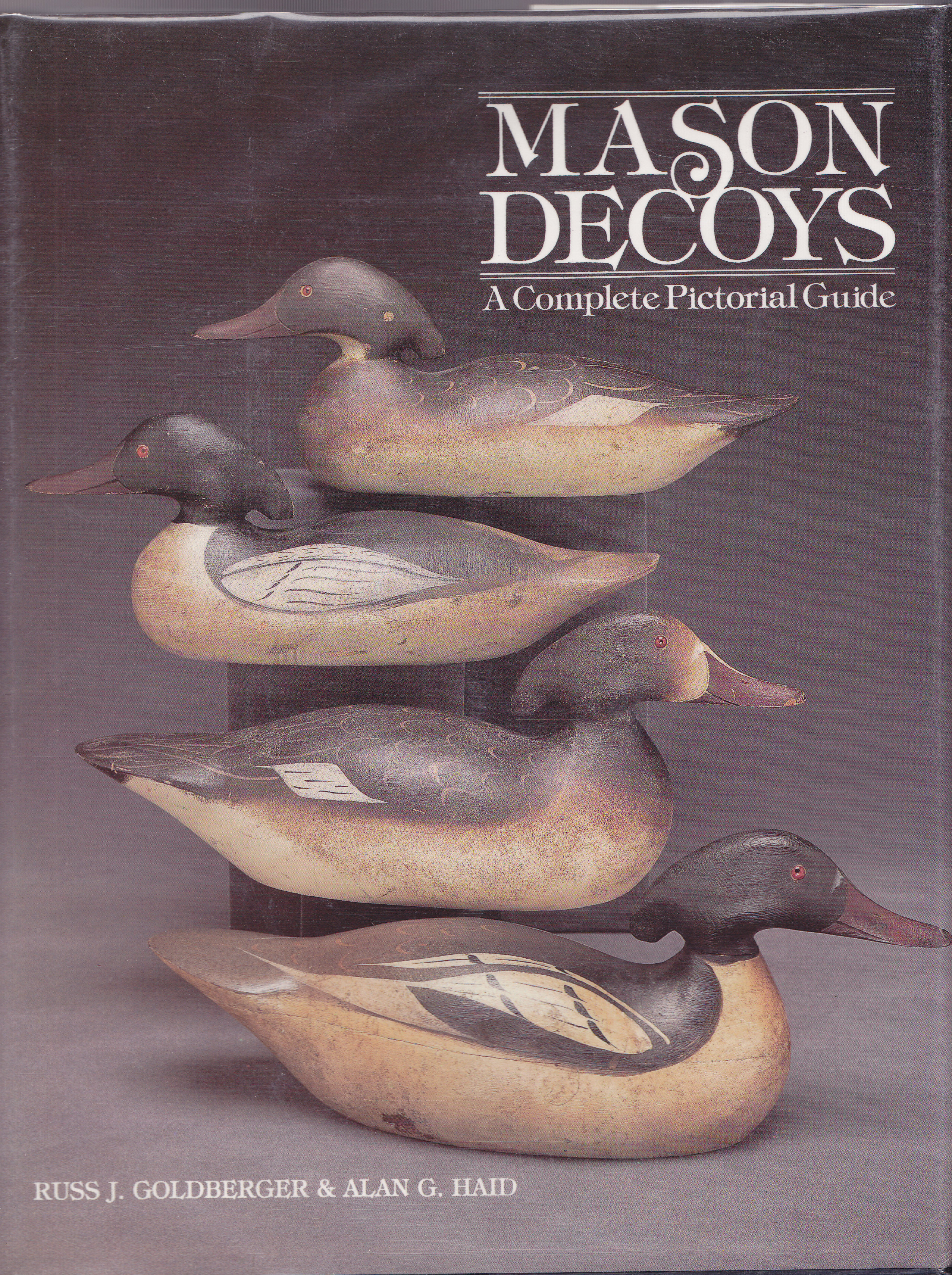 Image for Mason Decoys: A Complete Pictorial Guide